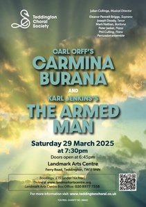 A.18 Carmina Burana (C. Orff) and The Armed Man (K. Jenkins). 29 March 2025, Landmark Arts Centre